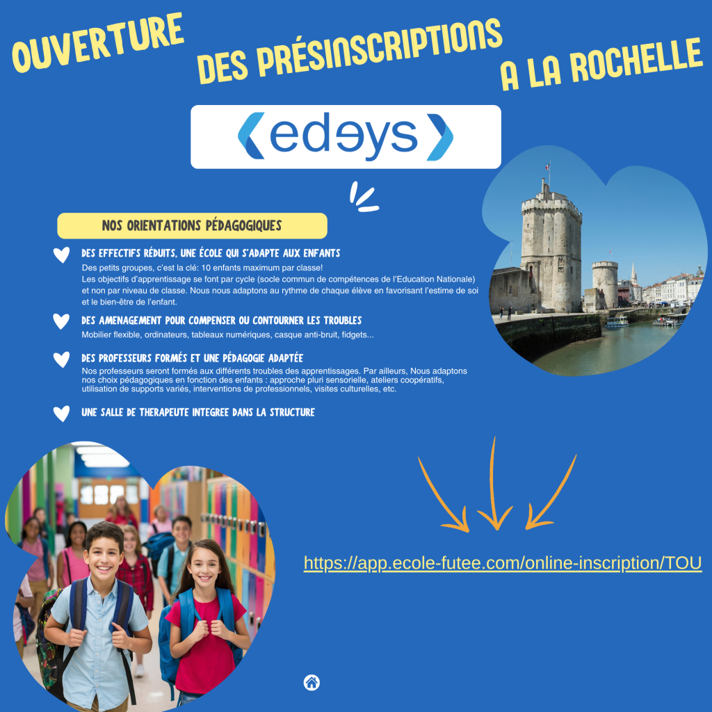 Ouverture des préinscriptions Edeys La Rochelle